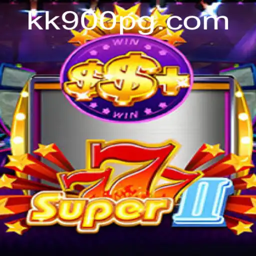Exploring the World of Super777II: The Latest Gaming Sensation from KK900.com